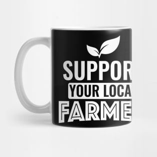 Support your local Farmer Mug